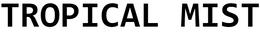 Tropical Mist logo
